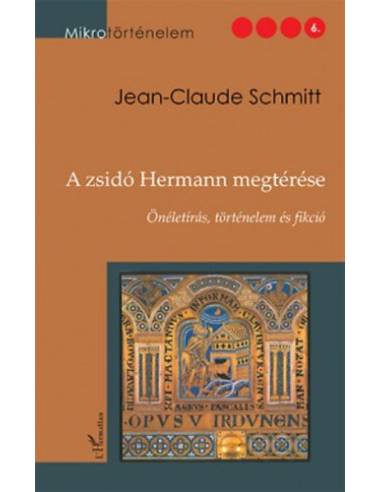 A zsidó Hermann megtérése - Önéletírás, történelem és fikció