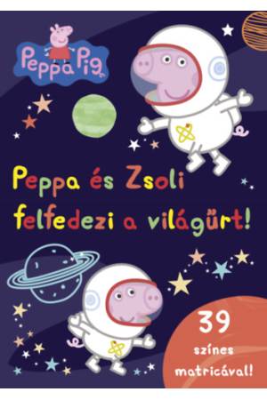 Peppa malac - Peppa és Zsoli felfedezi a világűrt!