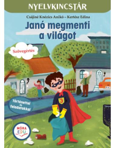 Janó megmenti a világot