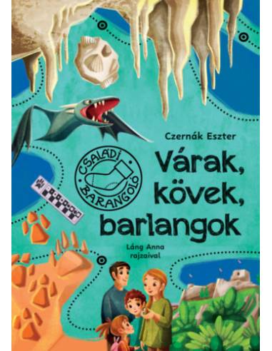 Várak, kövek, barlangok - Családi barangoló 2.