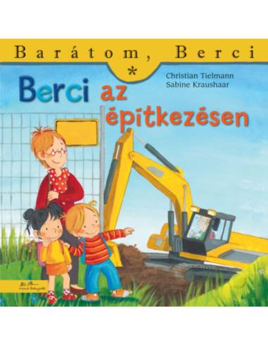 Berci az építkezésen