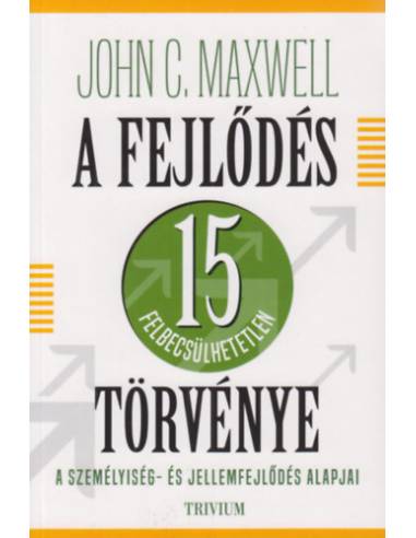 A fejlődés 15 felbecsülhetetlen törvénye