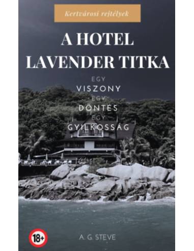 A Hotel Lavender titka - Kertvárosi rejtélyek I.