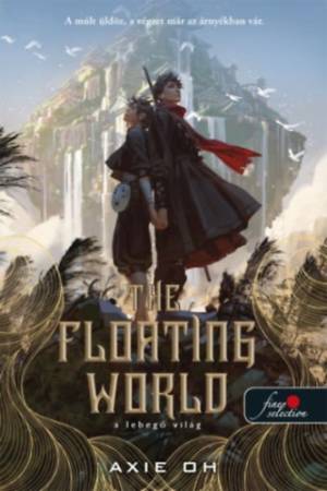 The Floating World - A Lebegő Világ - Dedikált - The Floating World 1.