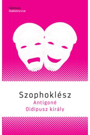 Antigoné / Oidipusz király