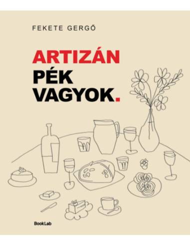 Artizán pék vagyok.