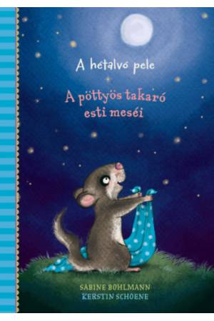 A pöttyös takaró esti meséi