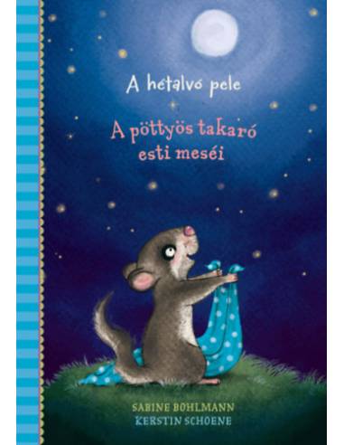 A pöttyös takaró esti meséi
