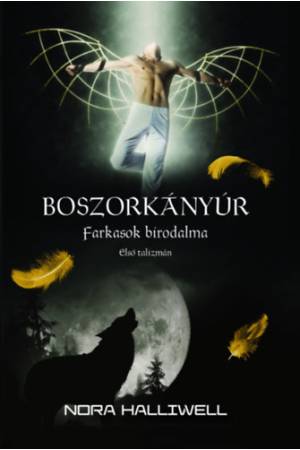 Farkasok birodalma - Boszorkányúr 2.