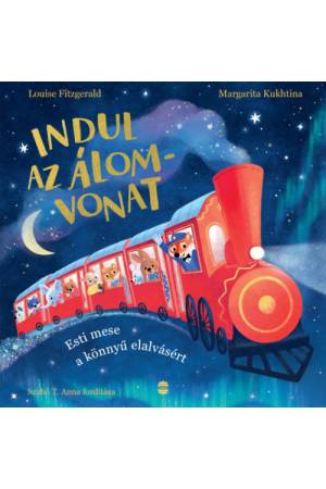 Indul az Álomvonat - Esti mese a könnyű elalvásért