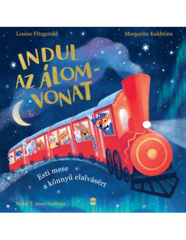 Indul az Álomvonat - Esti mese a könnyű elalvásért