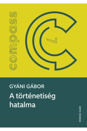 A történetiség hatalma