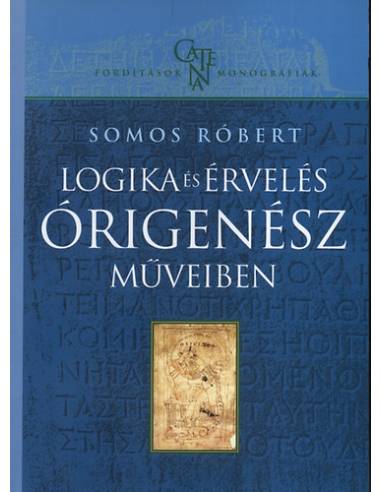 Logika és érvelés Órigenész műveiben - 12. kötet