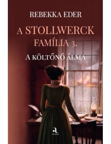 A Stollwerck família 3. - A költőnő álma