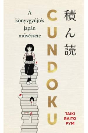 Cundoku - A könyvgyűjtés japán művészete - (Különleges kiadás)