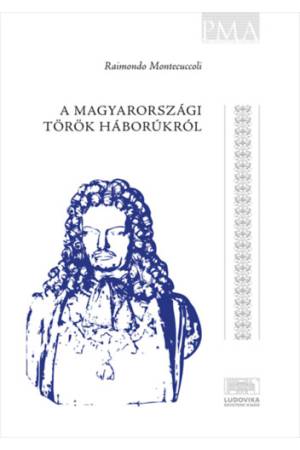A magyarországi török háborúkról