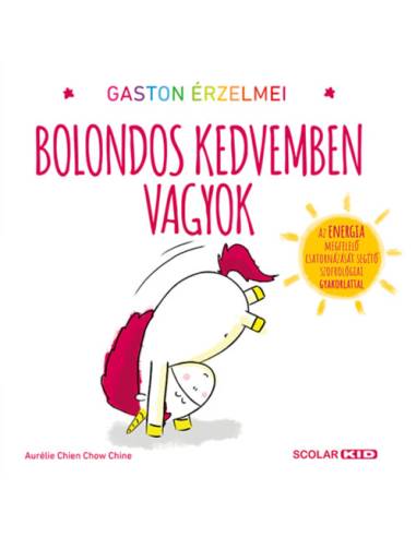 Gaston érzelmei - Bolondos kedvemben vagyok