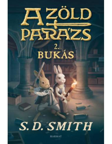A Zöld Parázs 2. - Bukás