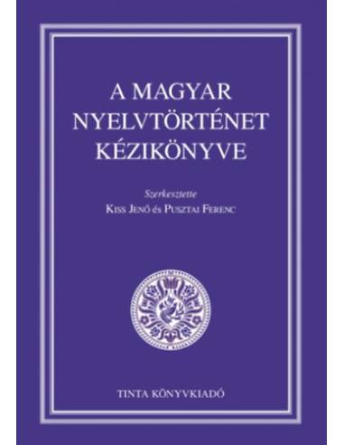 A magyar nyelvtörténet kézikönyve