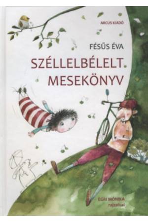 Széllelbélelt mesekönyv - Új kiadás
