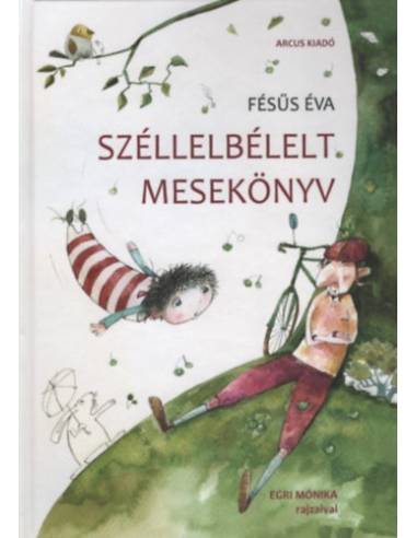 Széllelbélelt mesekönyv - Új kiadás
