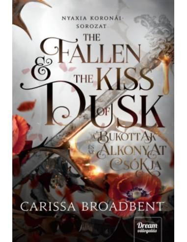 The Fallen and the Kiss of Dusk - A bukottak és az alkonyat csókja