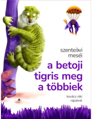 A betoji tigris meg a többiek