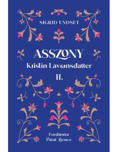 Asszony - Kristin Lavransdatter II.