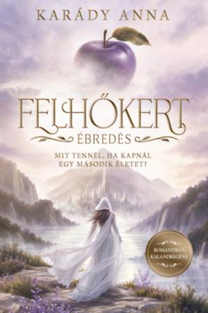 Felhőkert - Ébredés