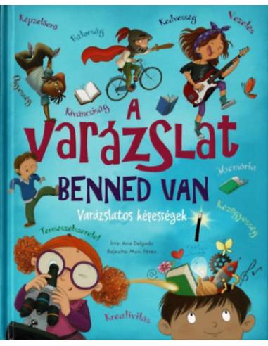 A varázslat benned van