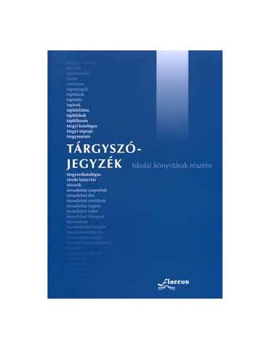 Tárgyszójegyzék - Iskolai könyvtárak részére