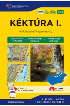 Kéktúra I. turistakalauz (Északi-középhegység) [TK60] - Hollóházától Nagymarosig