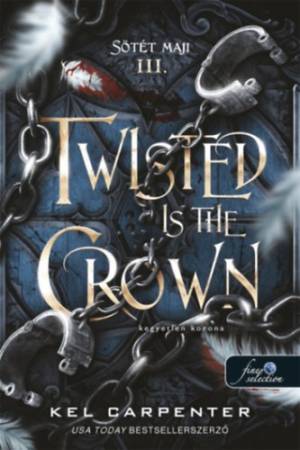 Twisted is the Crown - Kegyetlen korona - Sötét maji 3.