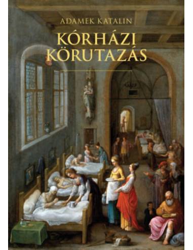 Kórházi körutazás