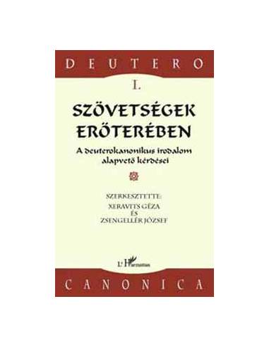 Szövetségek erőterében - A deuterokanonikus irodalom alapvető kérdései