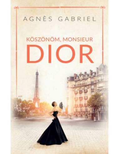 Köszönöm, Monsieur Dior