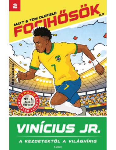 Vinícius Jr. - A kezdetektől a világhírig (Focihősök 2.0)