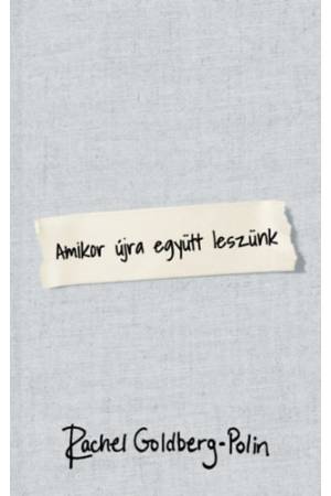 Amikor újra együtt leszünk