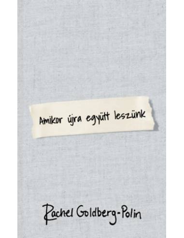 Amikor újra együtt leszünk