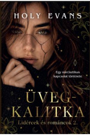 Üvegkalitka - Lidércek és románcok 2. - (Különleges kiadás)