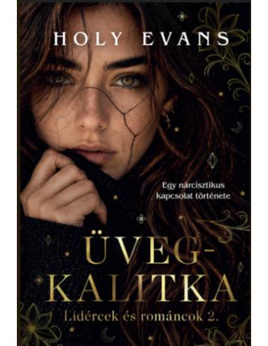 Üvegkalitka - Lidércek és románcok 2. - (Különleges kiadás)