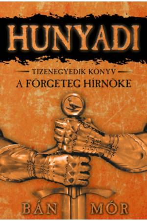 A förgeteg hírnöke