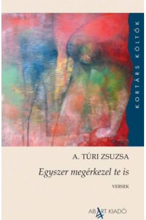 Egyszer megérkezel te is