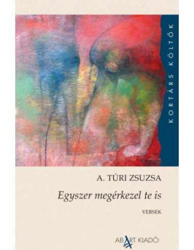 Egyszer megérkezel te is
