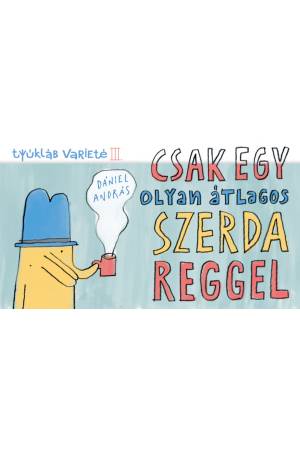 Csak egy olyan átlagos szerda reggel