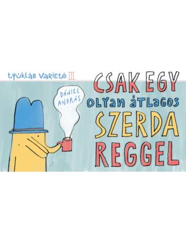 Csak egy olyan átlagos szerda reggel