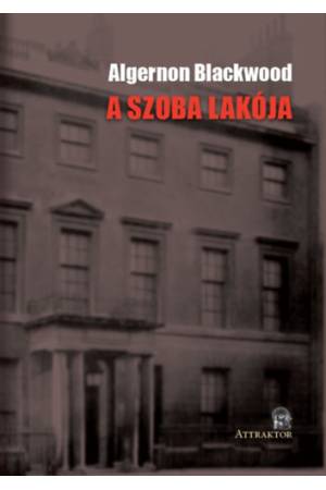 A SZOBA LAKÓJA