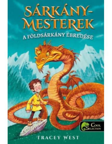 A Földsárkány ébredése - Sárkánymesterek 1.