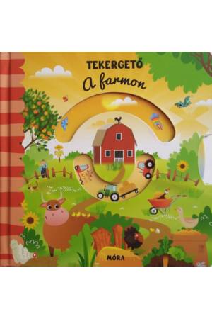 Tekergető - A farmon