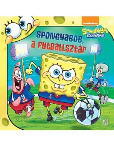 SpongyaBob Kockanadrág  SpongyaBob, a futballsztár